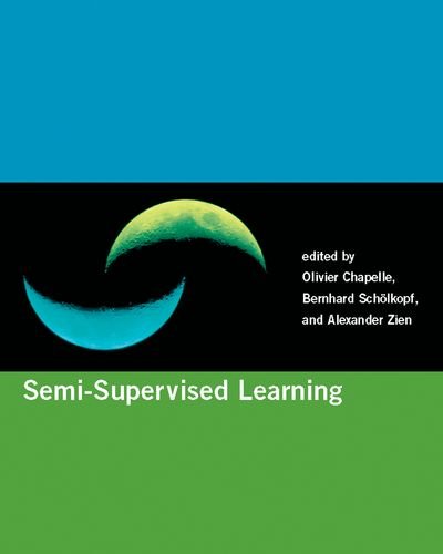 Beispielbild fr Semi-Supervised Learning (Adaptive Computation and Machine Learning series) zum Verkauf von HPB-Red