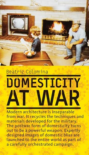 9780262033619: Domesticity at War (Mit Press)