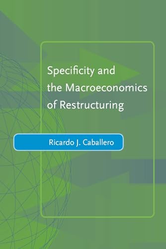 Imagen de archivo de Specificity and the Macroeconomics of Restructuring (Yrjo Jahnsson Lectures) a la venta por Bellwetherbooks