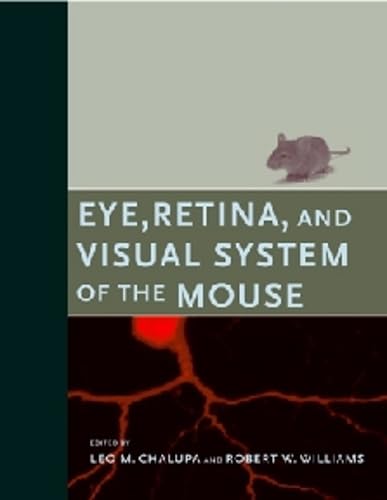 Beispielbild fr Eye, Retina, and Visual System of the Mouse (The MIT Press) zum Verkauf von HPB-Red