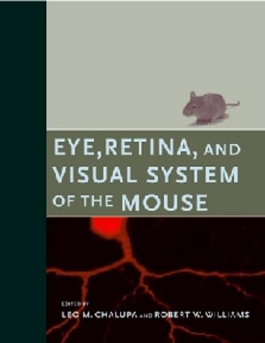 9780262033817: Eye, Retina, and Visual System of the Mouse: 0 (The MIT Press)