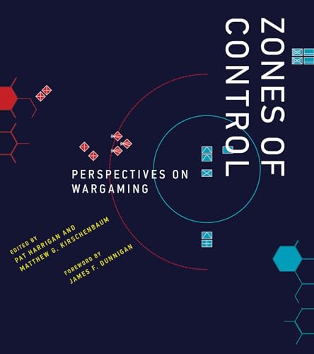 Beispielbild fr Zones of Control: Perspectives on Wargaming zum Verkauf von B-Line Books