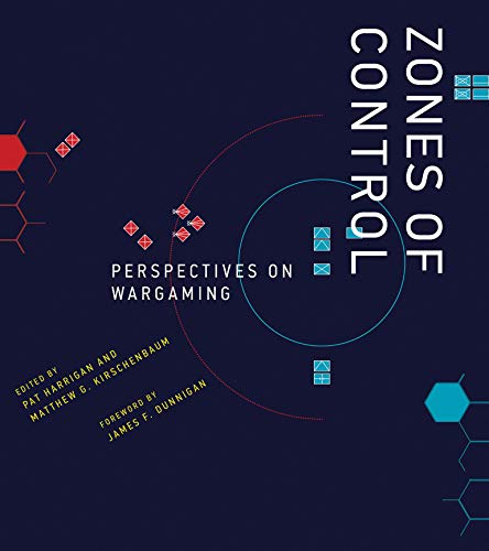9780262033992: Zones of Control: Perspectives on Wargaming (Game Histories)
