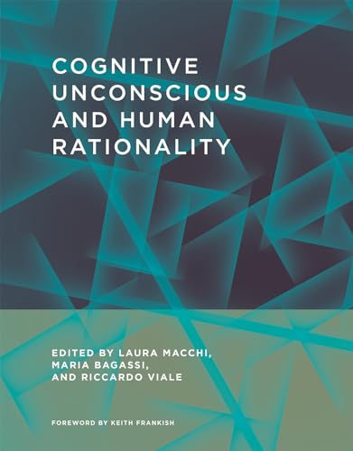 Imagen de archivo de Cognitive Unconscious and Human Rationality (The MIT Press) a la venta por Bellwetherbooks