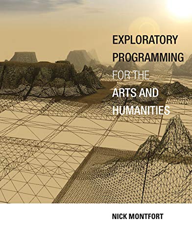Imagen de archivo de Exploratory Programming for the Arts and Humanities a la venta por Better World Books