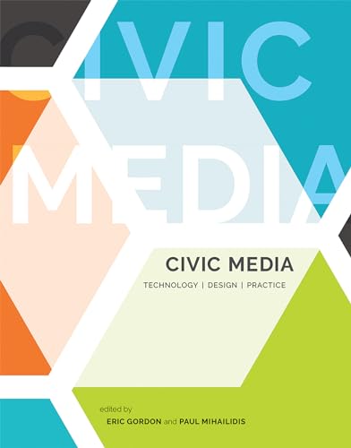 Immagine dell'editore per Civic Media: Technology, Design, Practice venduto da Bellwetherbooks