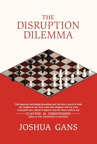 Stock image for The Disruption Dilemma for sale by ThriftBooks-Atlanta