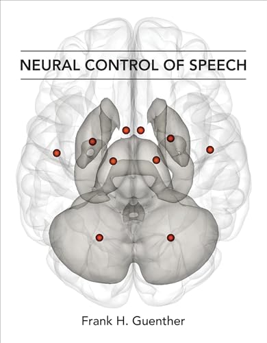 9780262034715: Neural Control of Speech