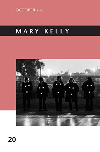 Imagen de archivo de Mary Kelly (Volume 20) (October Files (20)) a la venta por Inspire Trading