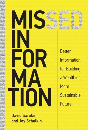 Imagen de archivo de Missed Information: Better Information for Building a Wealthier, More Sustainable Future (The MIT Press) a la venta por WorldofBooks