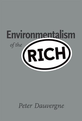 Beispielbild fr Environmentalism of the Rich zum Verkauf von ThriftBooks-Dallas