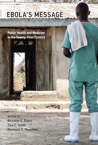 9780262035071: Ebola's Message: Public Health and Medicine in the Twenty-First Century