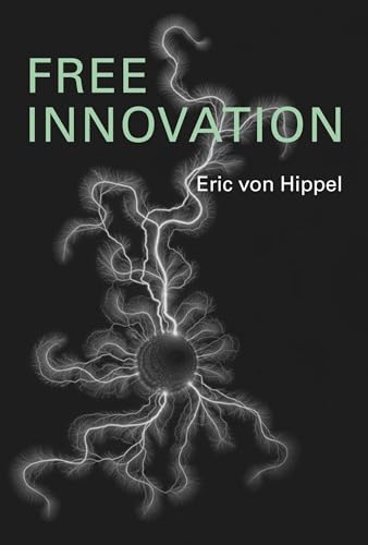 Stock image for Free Innovation (MIT Press) for sale by More Than Words