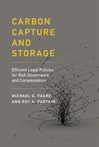 Imagen de archivo de Carbon Capture and Storage: Efficient Legal Policies for Risk Governance and Compensation (Mit Press) a la venta por Ria Christie Collections