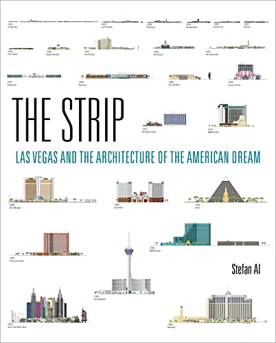 9780262035743: The Strip: Las Vegas and the Architecture of the American Dream (The MIT Press)