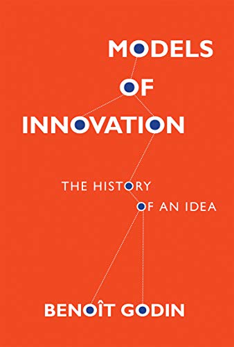 Beispielbild fr Models of Innovation: The History of an Idea (Inside Technology) zum Verkauf von Monster Bookshop