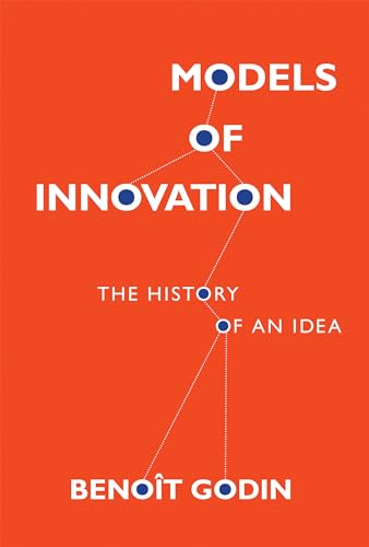 Imagen de archivo de Models of Innovation: The History of an Idea (Inside Technology) a la venta por HPB-Red