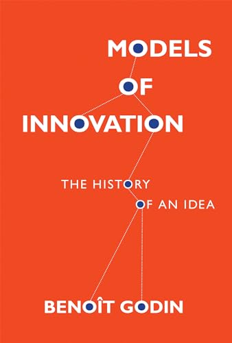 9780262035897: Models of Innovation: The History of an Idea (Inside Technology)