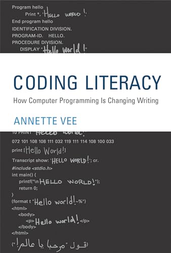 Beispielbild fr Coding Literacy: How Computer Programming Is Changing Writing (Software Studies) zum Verkauf von Monster Bookshop