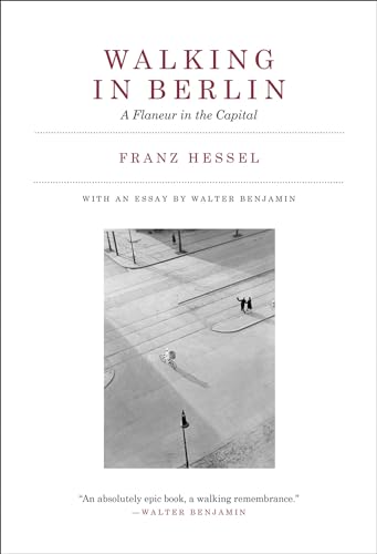 9780262036351: Walking in Berlin: A Flaneur in the Capital (Mit Press)