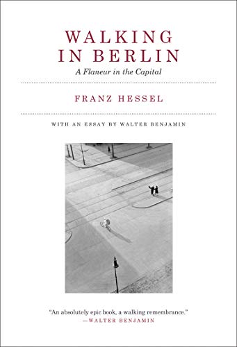 9780262036351: Walking in Berlin – A Flaneur in the Capital (Mit Press)
