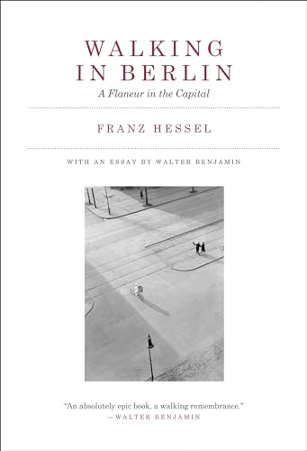 Stock image for Walking in Berlin â  A Flaneur in the Capital (Mit Press) for sale by WorldofBooks