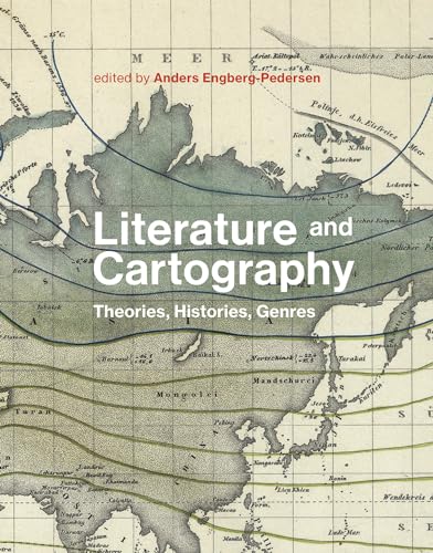 Stock image for Literature and Cartography: Theories, Histories, Genres (Mit Press) for sale by Bellwetherbooks