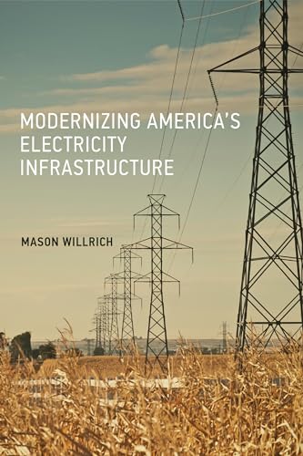 Stock image for Modernizing America's Electricity Infrastructure (Mit Press) for sale by BooksRun