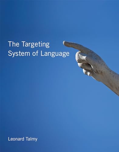 Imagen de archivo de The Targeting System of Language (The MIT Press) a la venta por Bellwetherbooks