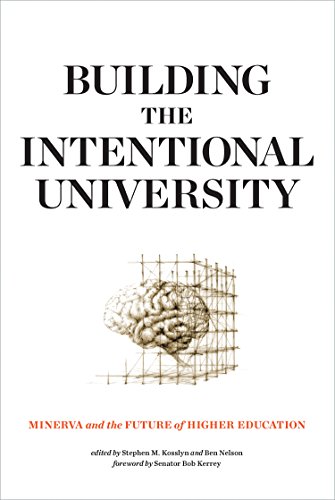 Imagen de archivo de Building the Intentional University: Minerva and the Future of Higher Education (The MIT Press) a la venta por SGS Trading Inc