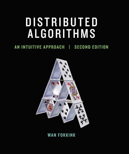 Stock image for Distributed Algorithms, second edition: An Intuitive Approach (Mit Press) for sale by Bellwetherbooks