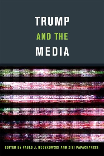 Stock image for Trump and the Media (MIT Press) for sale by Open Books