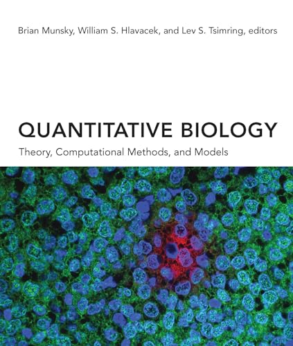 9780262038089: Quantitative Biology: Theory, Computational Methods, and Models (Mit Press)