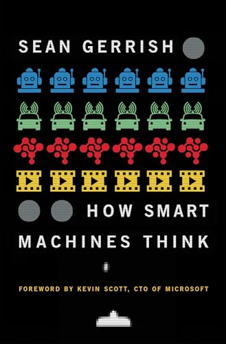 Beispielbild fr How Smart Machines Think zum Verkauf von Better World Books