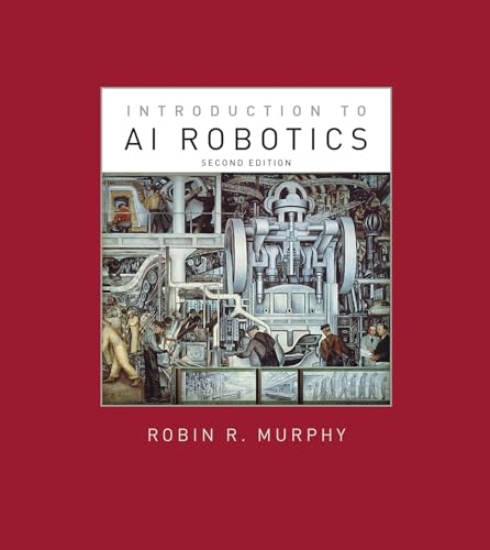 Beispielbild fr Introduction to AI Robotics, second edition (Intelligent Robotics and Autonomous Agents series) zum Verkauf von BooksRun