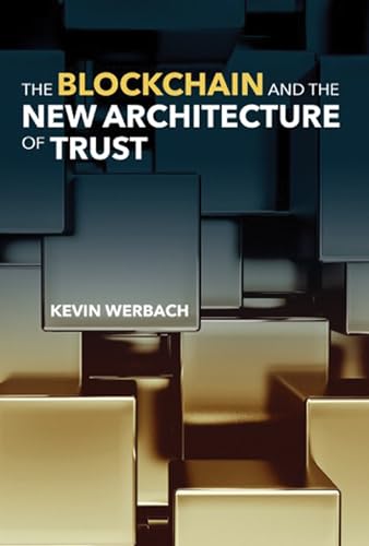 Stock image for The Blockchain and the New Architecture of Trust (Information Policy) for sale by WorldofBooks