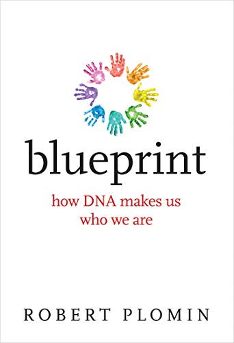 Stock image for Blueprint: How DNA Makes Us Who We Are for sale by Goodwill of Colorado