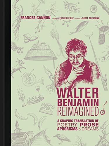 Stock image for Walter Benjamin Reimagined: A Graphic Translation of Poetry, Prose, Aphorisms, and Dreams (The MIT Press) for sale by Bellwetherbooks