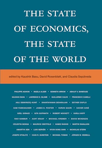 Imagen de archivo de The State of Economics, the State of the World (The MIT Press) a la venta por Bellwetherbooks