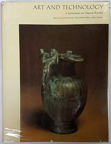 Imagen de archivo de Art and Technology: A Symposium on Classical Bronzes a la venta por Irish Booksellers
