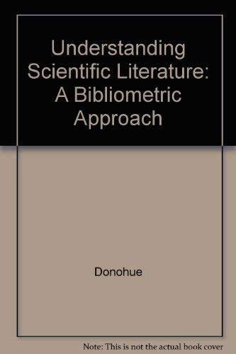 Stock image for Understanding Scientific Literature : A Bibliometric Approach for sale by Better World Books