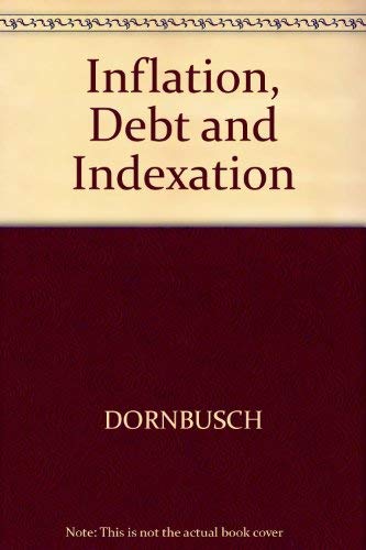 Beispielbild fr Inflation, Debt, and Indexation zum Verkauf von Better World Books