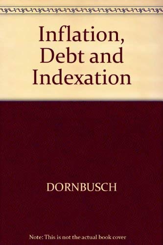 9780262040723: Inflation, Debt, and Indexation (The MIT Press)