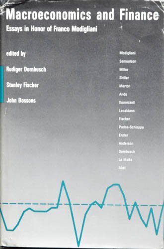 Macroeconomics and Finance: Essays in Honor of Franco Modigliani (The MIT Press)