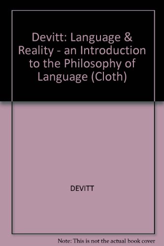 9780262040891: Devitt: ∗language∗ & Reality – An Introduction To The Philosophy Of Language (cloth)