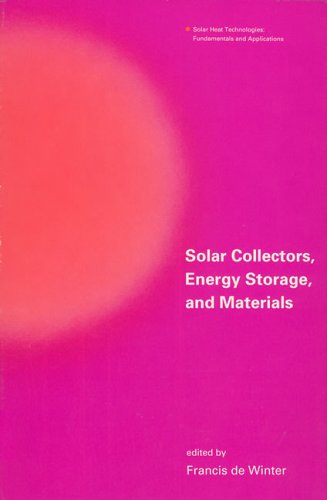 Imagen de archivo de Solar Collectors, Energy Storage, and Materials (Solar Heat Technologies) a la venta por HPB-Red