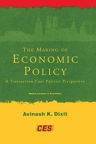 Stock image for The Making of Economic Policy: A Transaction-Cost Politics Perspective for sale by ThriftBooks-Dallas