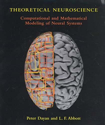 9780262041997: Theoretical Neuroscience. Computational And Mathematical Modeling Of Neural Systems (Computational Neuroscience)