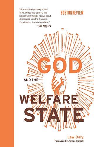 God and the Welfare State (9780262042369) by Daly, Lew