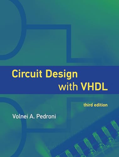 Stock image for Circuit Design with VHDL, third edition (Mit Press) for sale by Bellwetherbooks